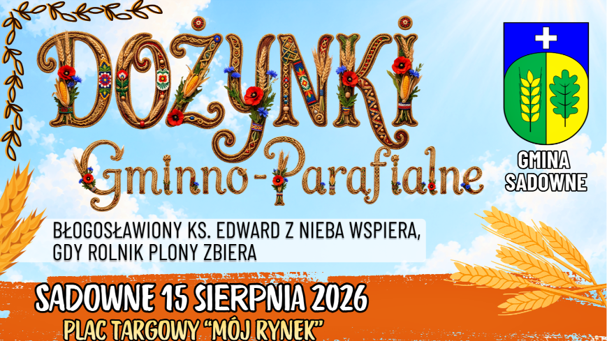 Dożynki Gminno-Parafialne w Sadownem 
